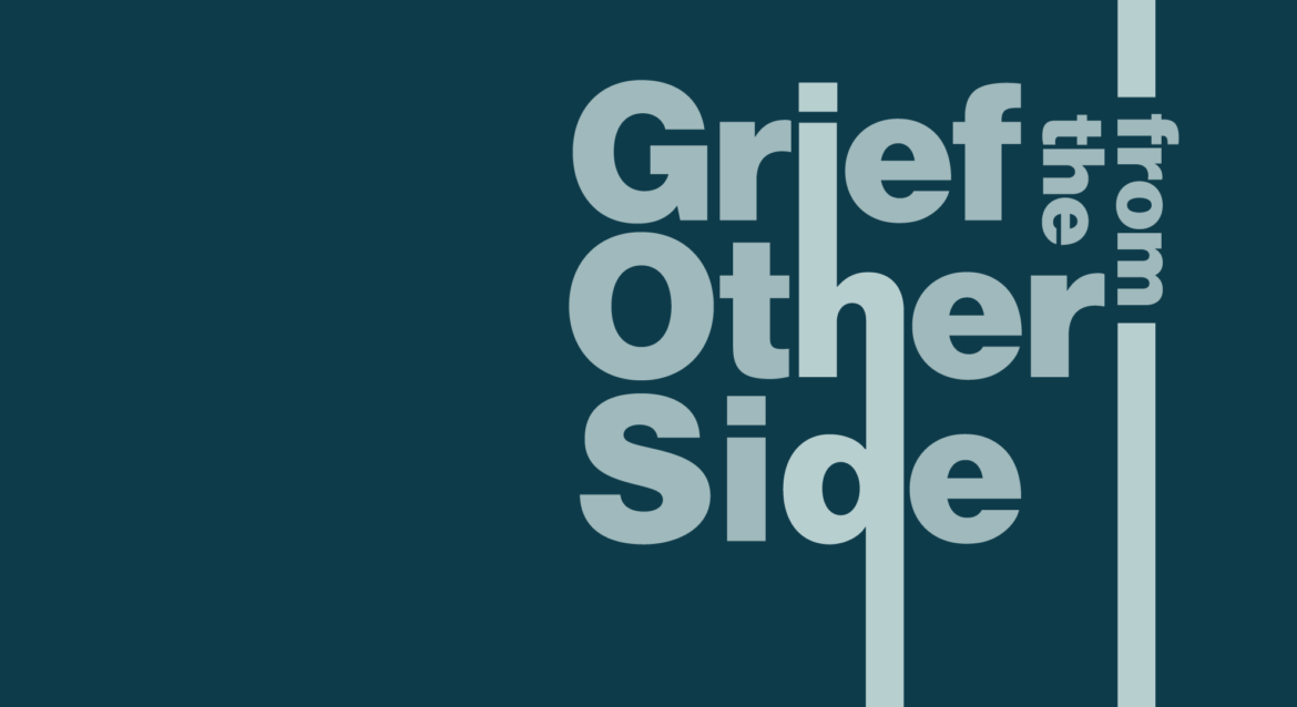 Logo for Grief from the Other Side podcast
