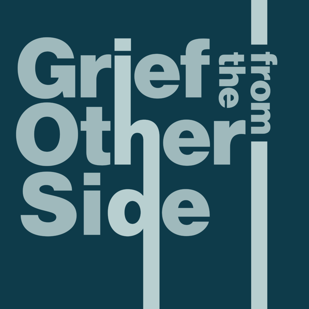 Logo from Grief from the Other Side Podcast