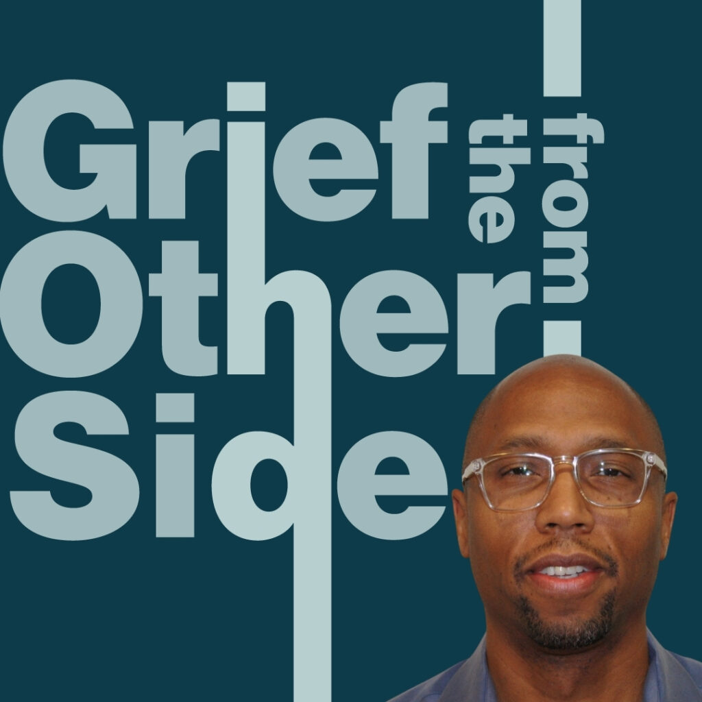 Chaplain Stewart tells his grief story in the Grief form the Other Side Podcast