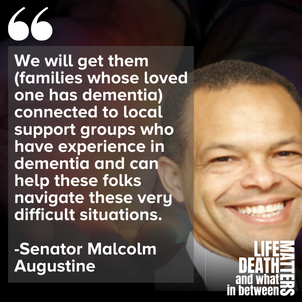 Journey with Dementia: Advocacy and the Role of Politics with Senator Malcolm Augustine Graphic